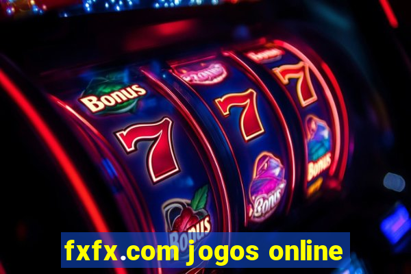 fxfx.com jogos online